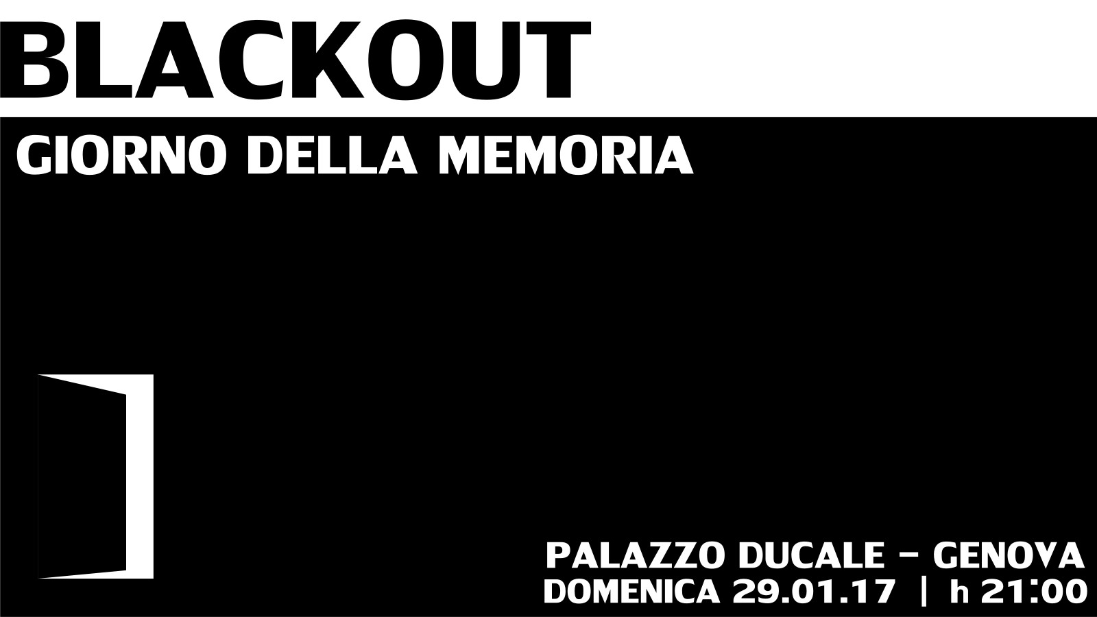 BLACKOUT - Giorno della Memoria 2017